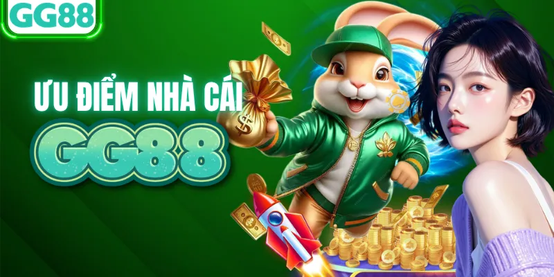 Ưu điểm của nền tảng GG88